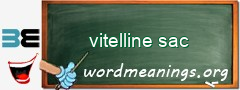 WordMeaning blackboard for vitelline sac